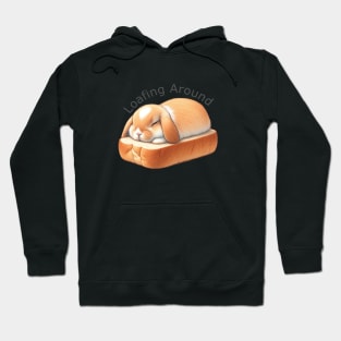 Loafing Around - Holland Lop Way Hoodie